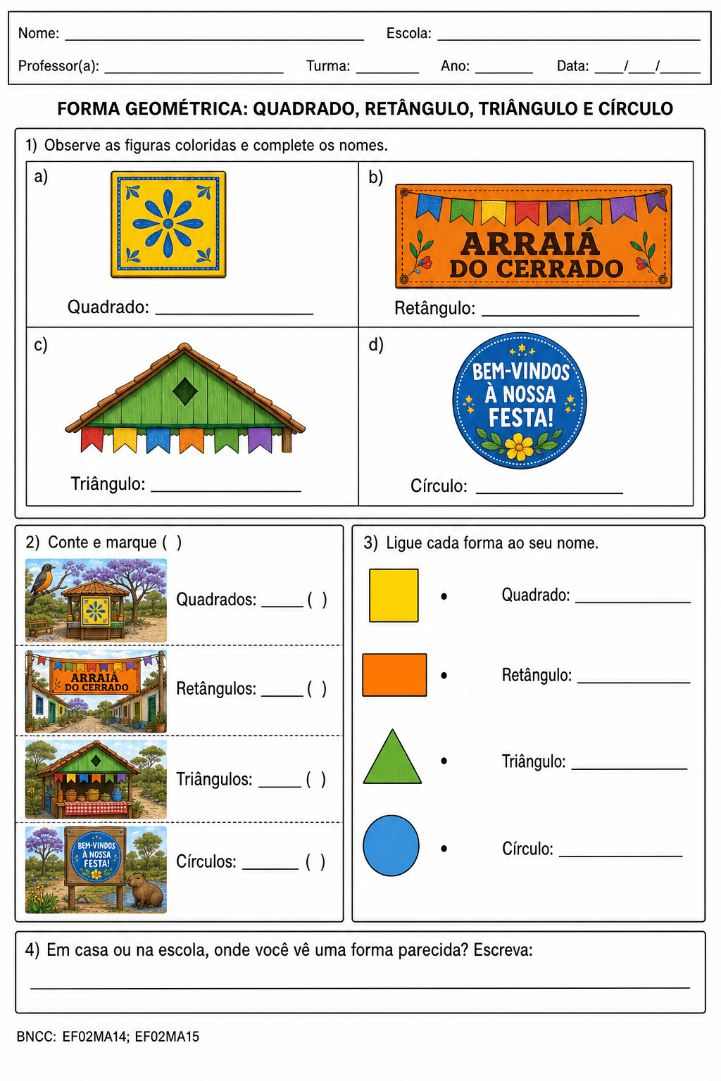 Formas Geométricas: reconhecendo e completando (2º ano)
